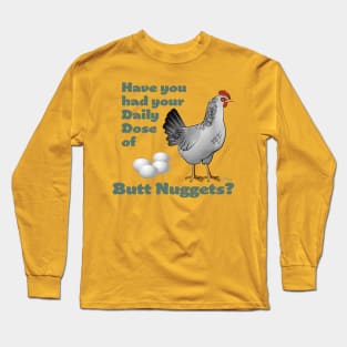 Butt Nuggets Long Sleeve T-Shirt